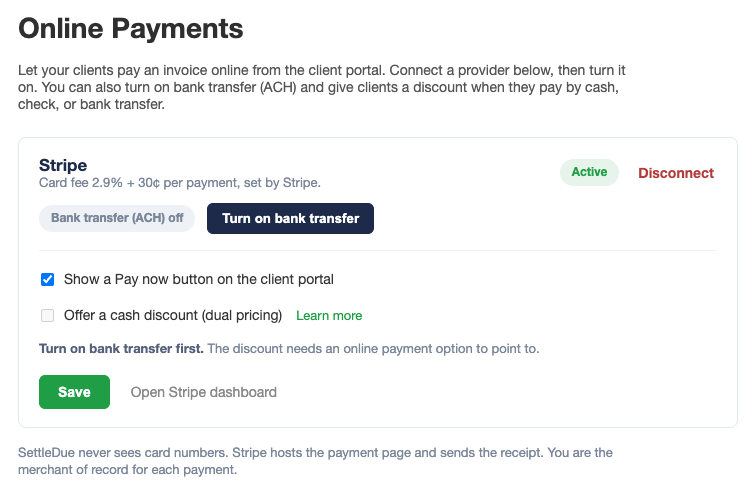 The Payments settings with Stripe active. A Turn on bank transfer button sits next to a Bank transfer (ACH) off chip. A note below says to turn on bank transfer first.